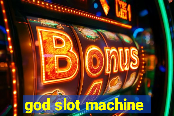 god slot machine