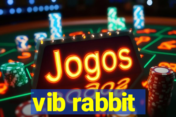 vib rabbit