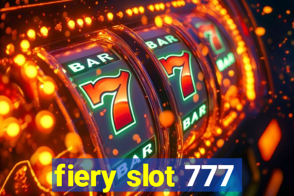 fiery slot 777