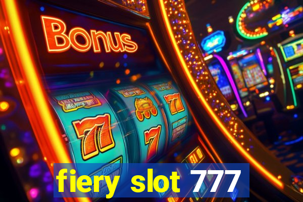 fiery slot 777