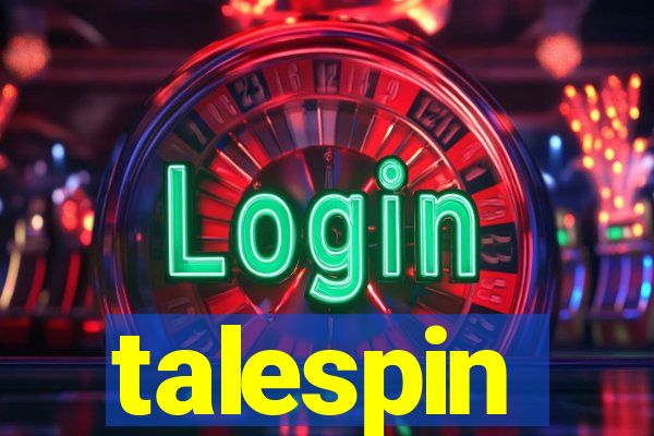 talespin