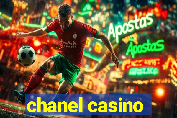 chanel casino