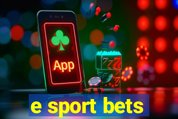 e sport bets