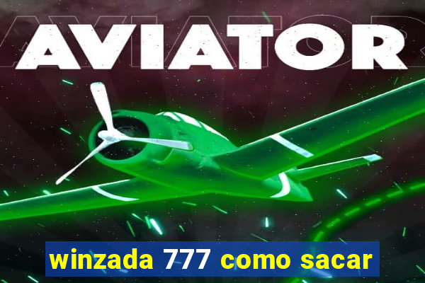 winzada 777 como sacar