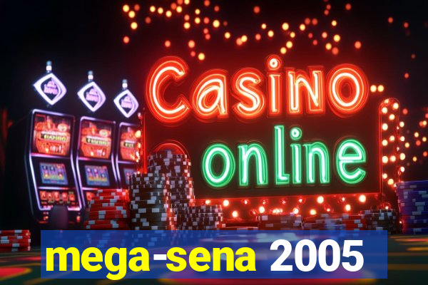 mega-sena 2005