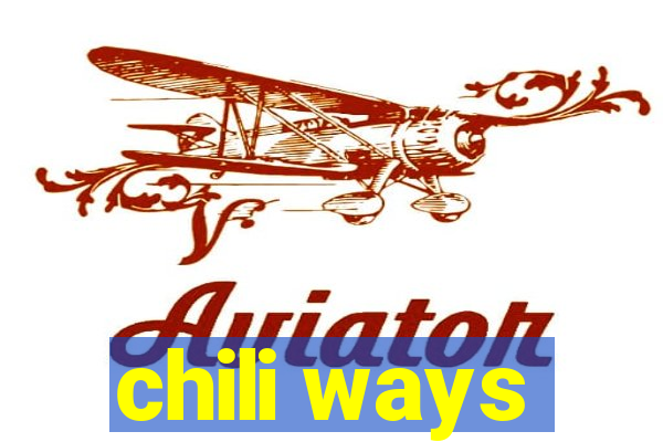 chili ways