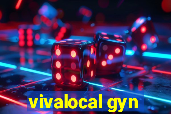 vivalocal gyn