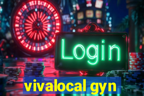 vivalocal gyn