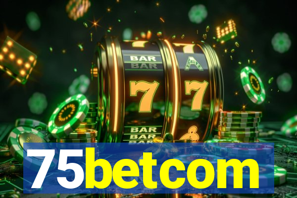 75betcom