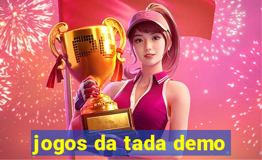 jogos da tada demo