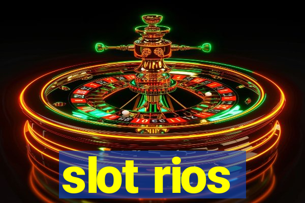 slot rios