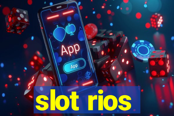 slot rios