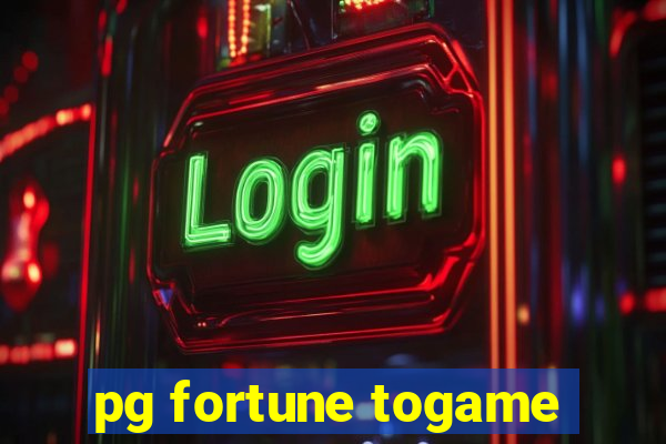 pg fortune togame