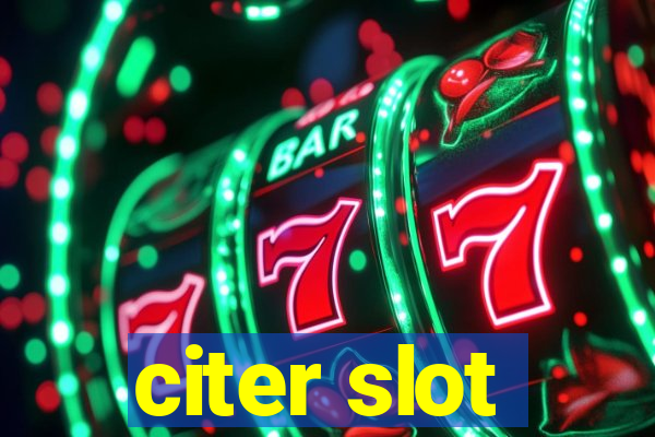 citer slot