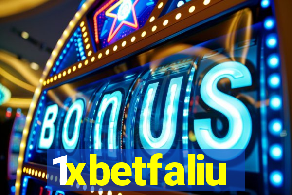 1xbetfaliu