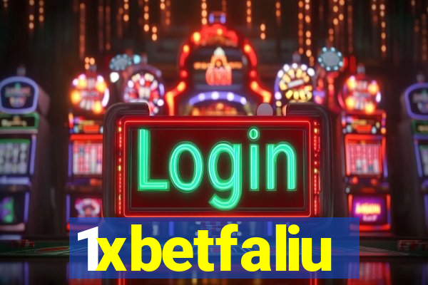 1xbetfaliu