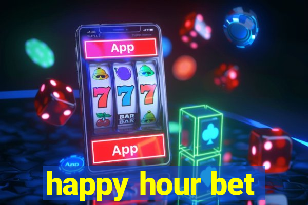 happy hour bet