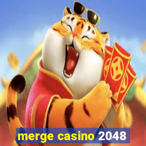 merge casino 2048