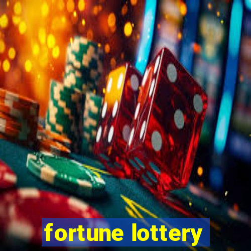 fortune lottery