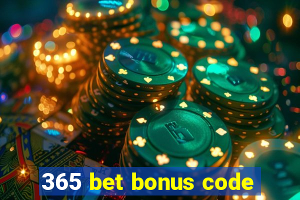 365 bet bonus code