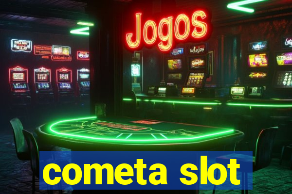 cometa slot