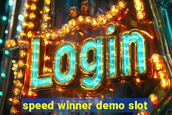 speed winner demo slot