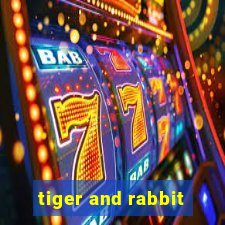 tiger and rabbit