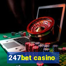 247bet casino