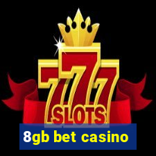 8gb bet casino