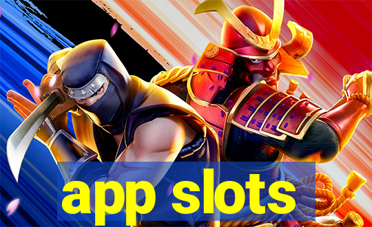 app slots