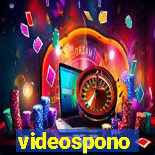 videospono