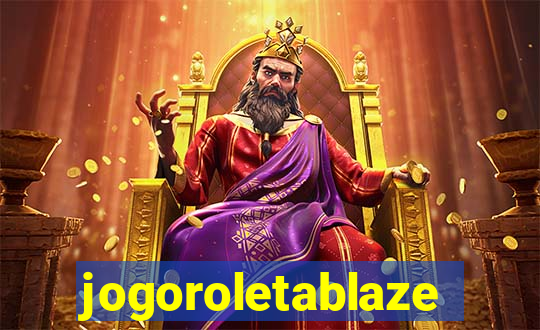 jogoroletablaze