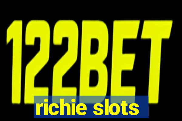 richie slots