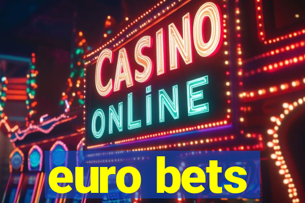 euro bets