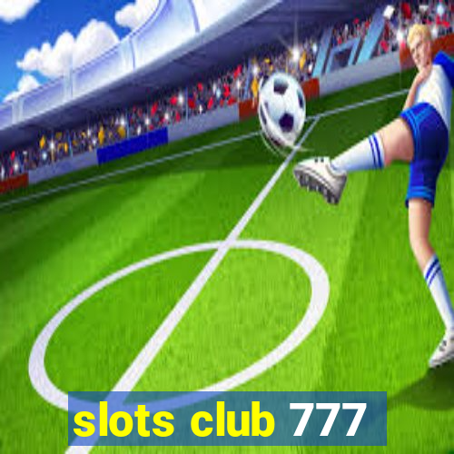 slots club 777