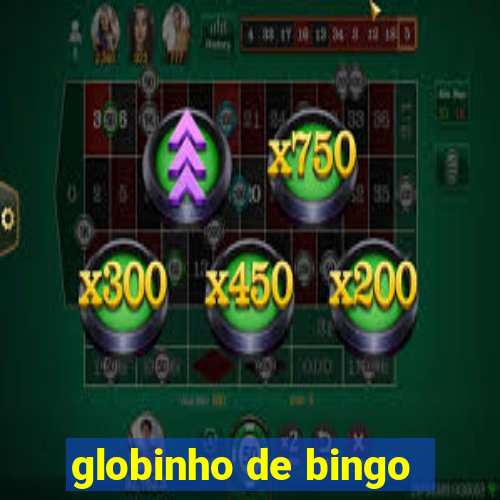 globinho de bingo