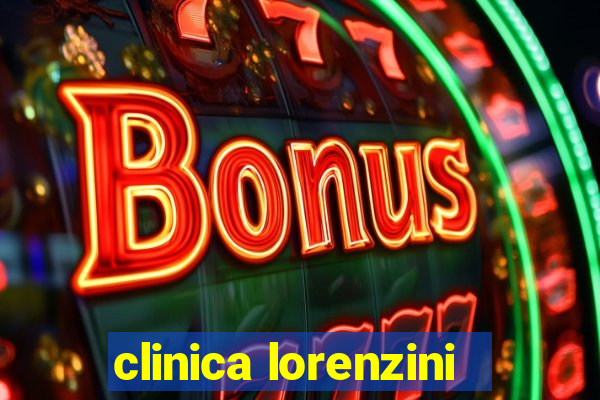 clinica lorenzini