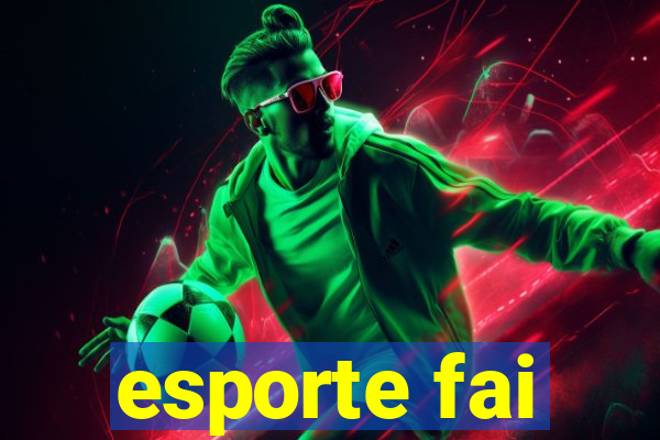 esporte fai