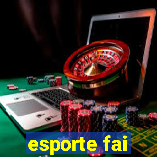 esporte fai