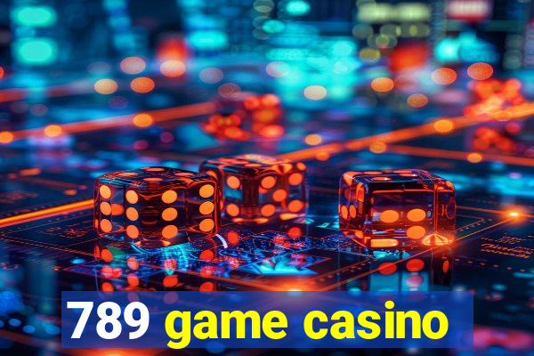 789 game casino