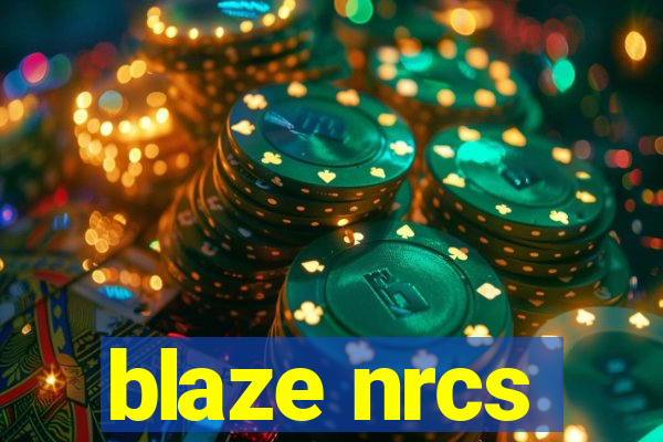 blaze nrcs