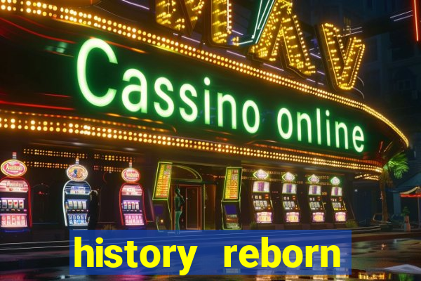 history reborn remover carta