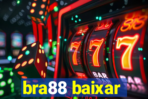 bra88 baixar