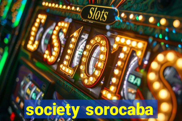 society sorocaba