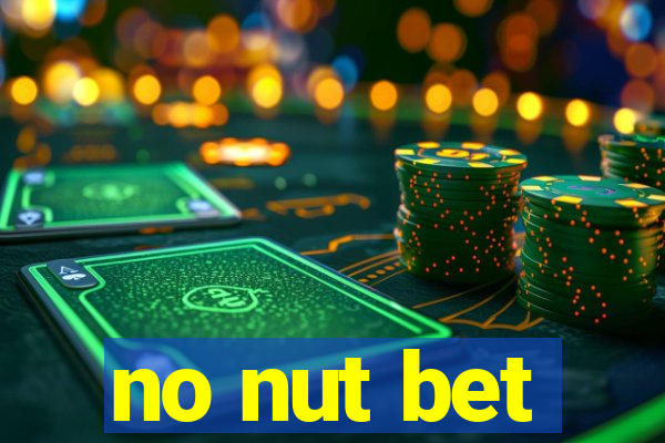 no nut bet