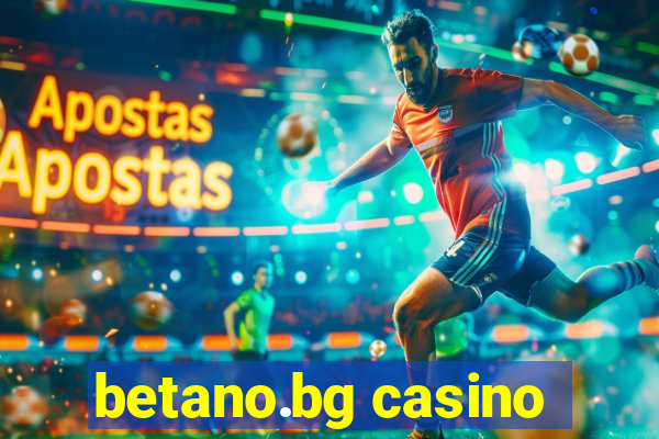 betano.bg casino