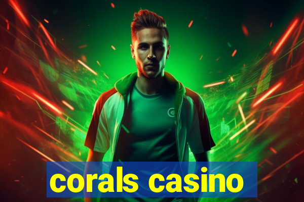 corals casino