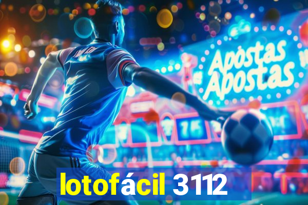 lotofácil 3112