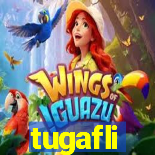 tugafli