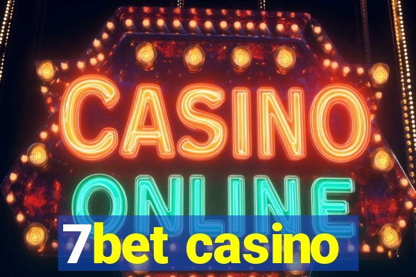 7bet casino